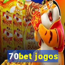 70bet jogos